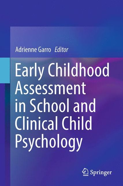 Early Childhood Assessment in School and Clinical Child Psychology
