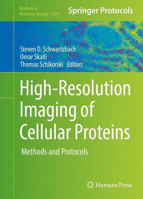 High-Resolution Imaging of Cellular Proteins: Methods and Protocols