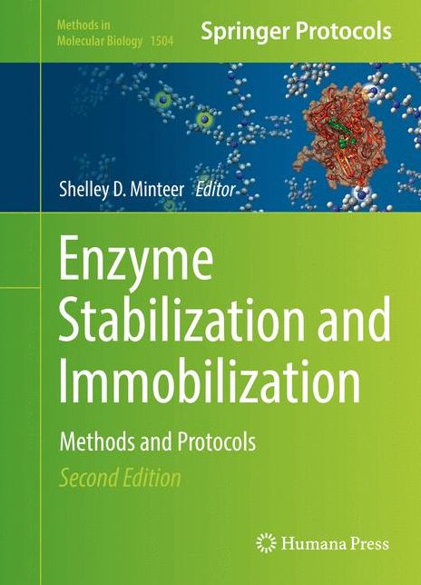 Enzyme Stabilization and Immobilization: Methods and Protocols