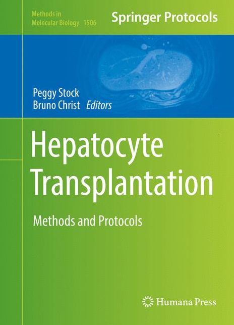 Hepatocyte Transplantation: Methods and Protocols