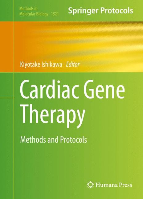 Cardiac Gene Therapy: Methods and Protocols