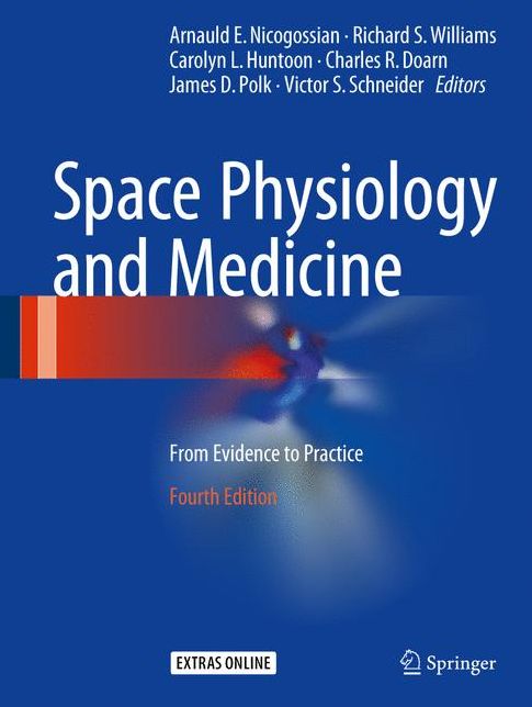 Space Physiology and Medicine: From Evidence to Practice