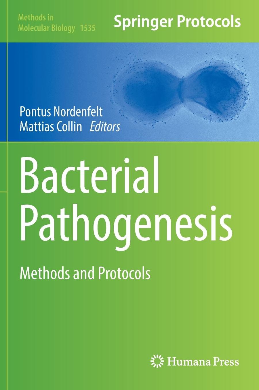 Bacterial Pathogenesis: Methods and Protocols