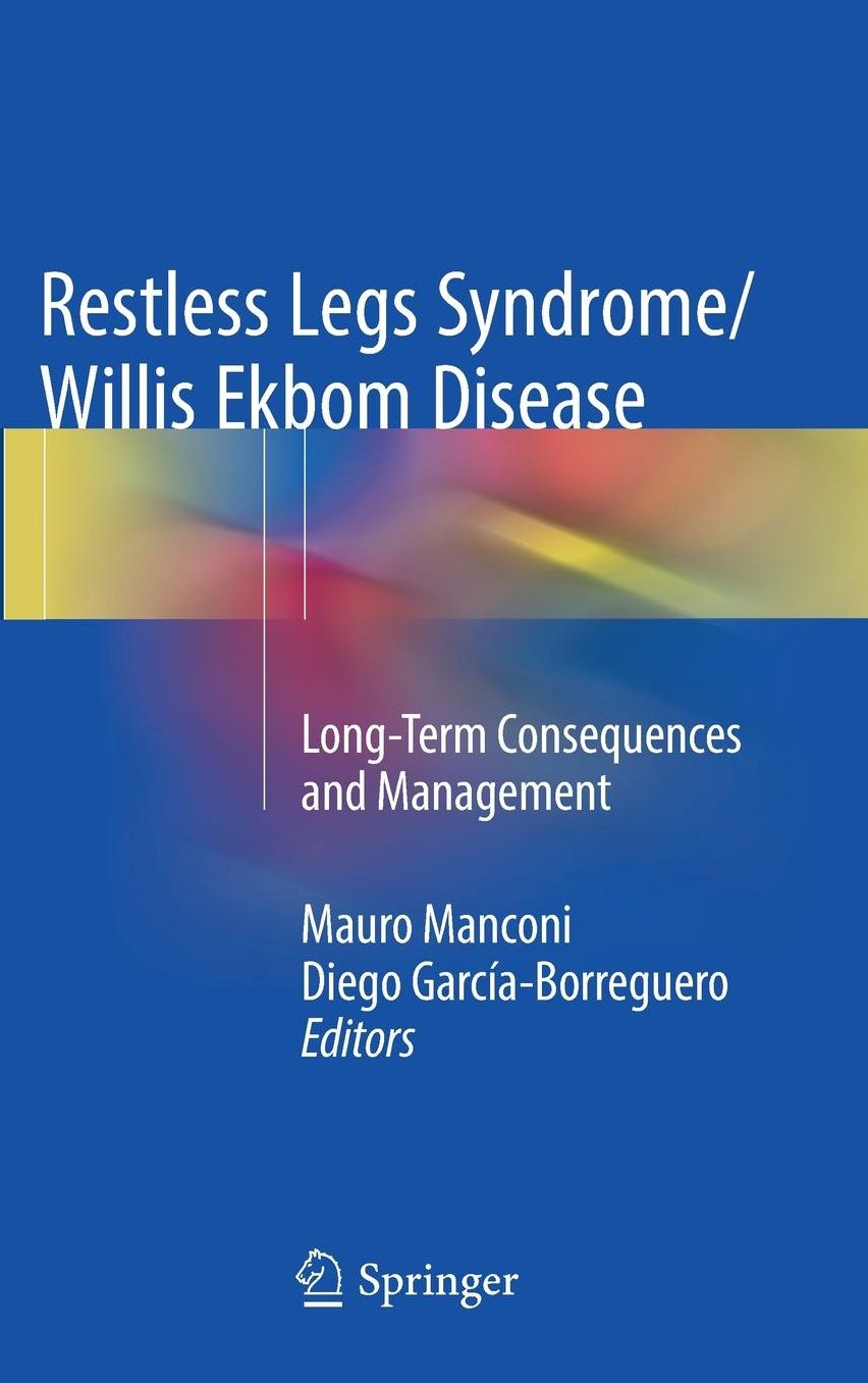Restless Legs Syndrome/Willis Ekbom Disease: Long-Term Consequences and Management