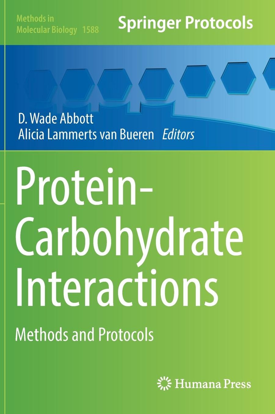 Protein-Carbohydrate Interactions: Methods and Protocols