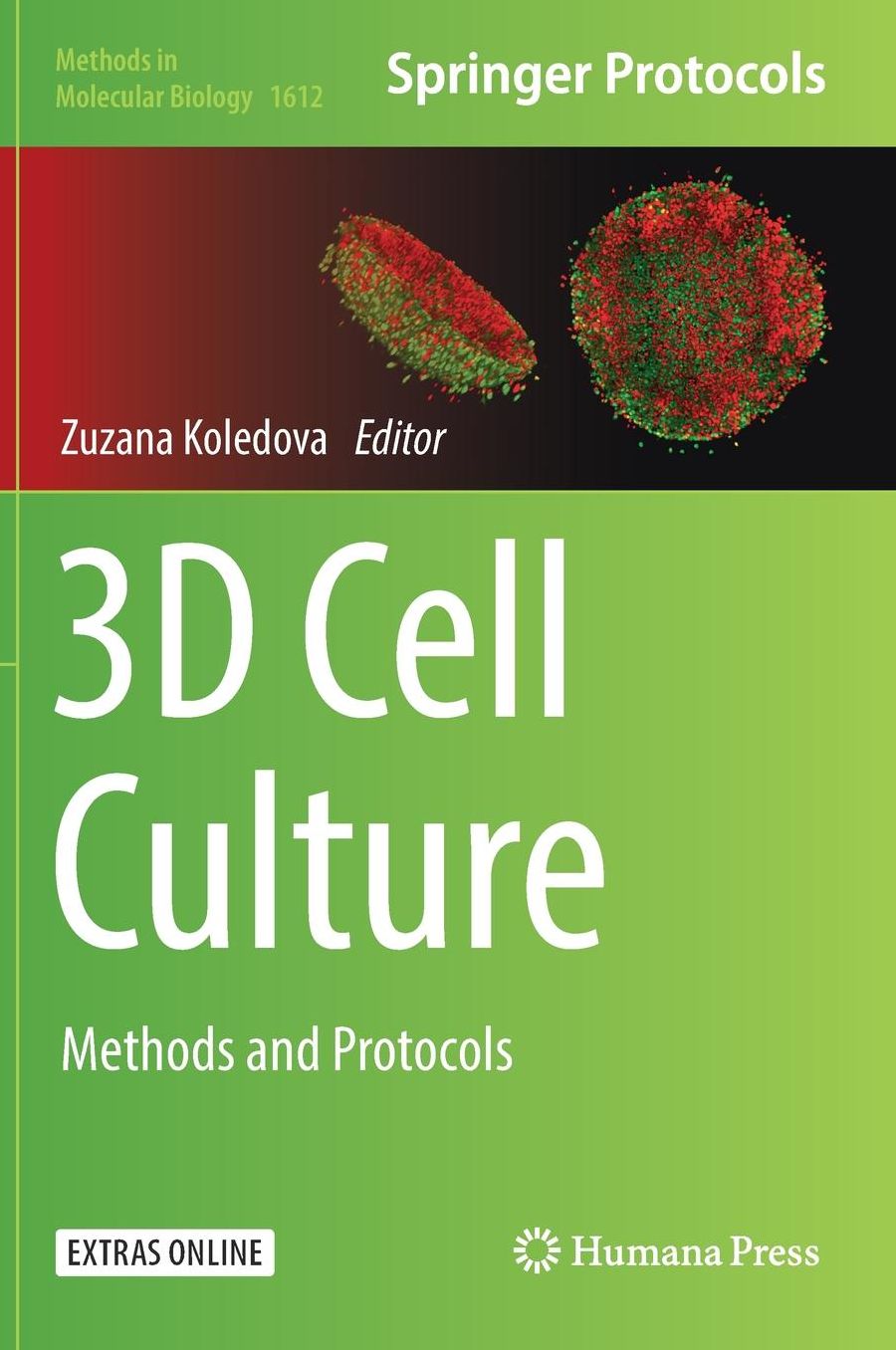 3D Cell Culture: Methods and Protocols
