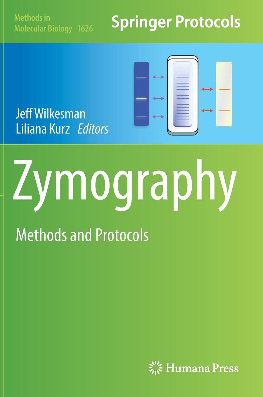Zymography: Methods and Protocols