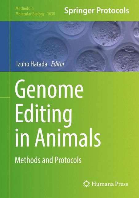 Genome Editing in Animals: Methods and Protocols