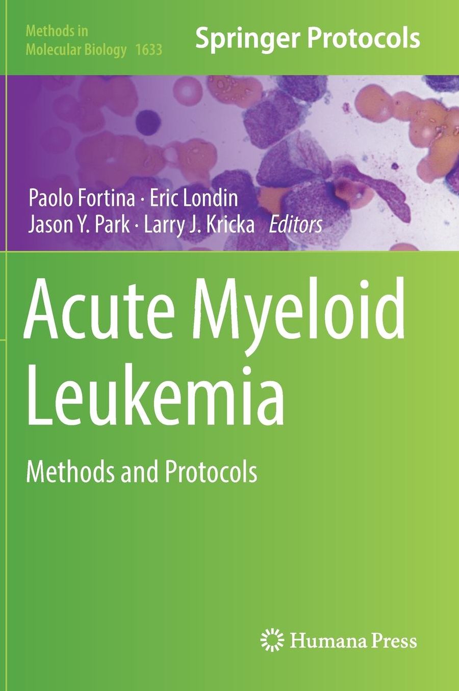 Acute Myeloid Leukemia: Methods and Protocols