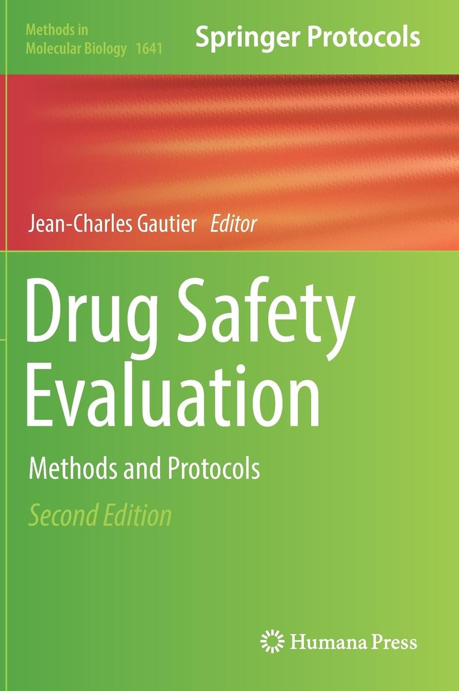 Drug Safety Evaluation: Methods and Protocols