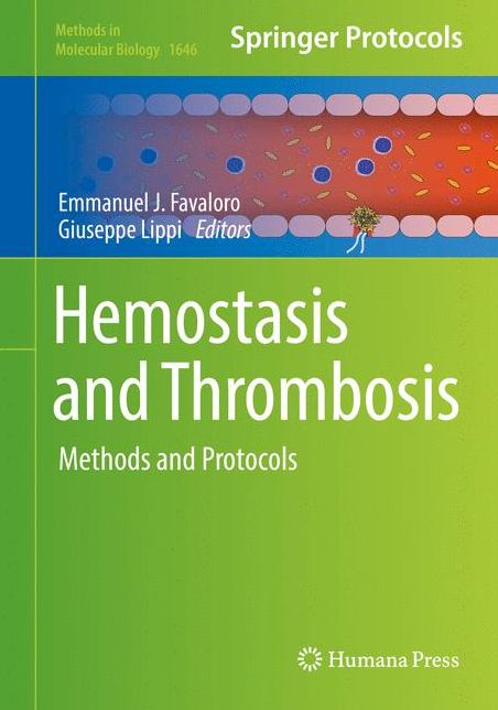Hemostasis and Thrombosis: Methods and Protocols