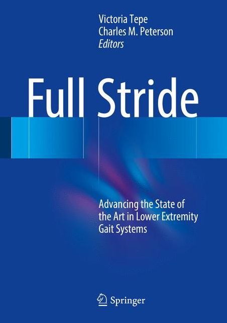 Full Stride: Advancing the State of the Art in Lower Extremity Gait Systems