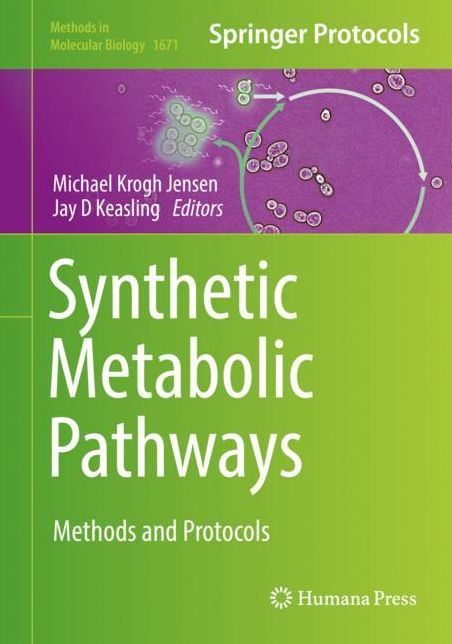 Synthetic Metabolic Pathways: Methods and Protocols