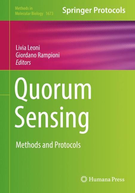 Quorum Sensing: Methods and Protocols