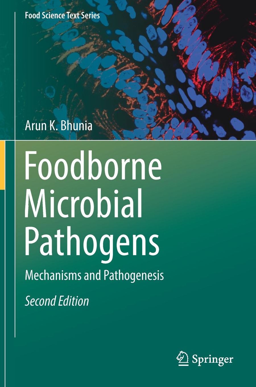 Foodborne Microbial Pathogens: Mechanisms and Pathogenesis