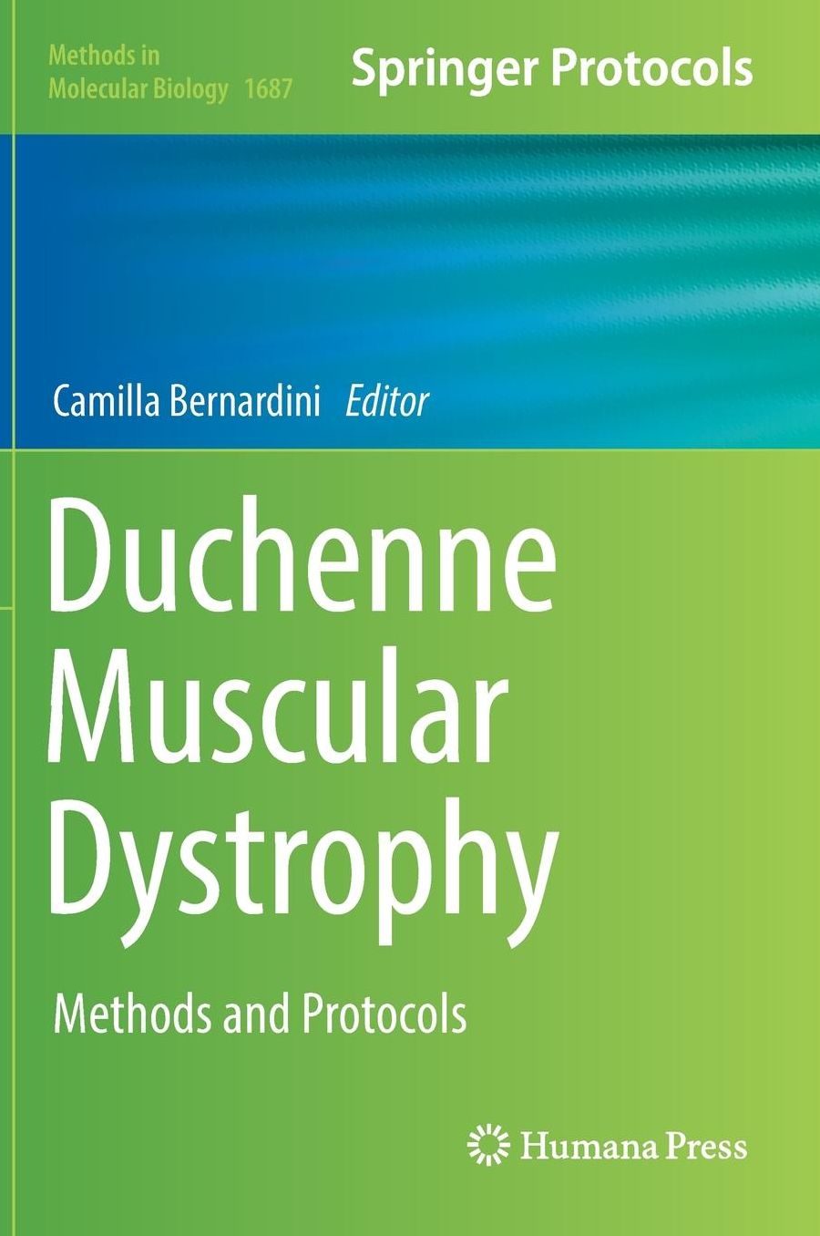 Duchenne Muscular Dystrophy: Methods and Protocols