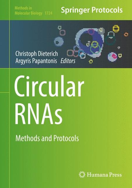 Circular RNAs: Methods and Protocols