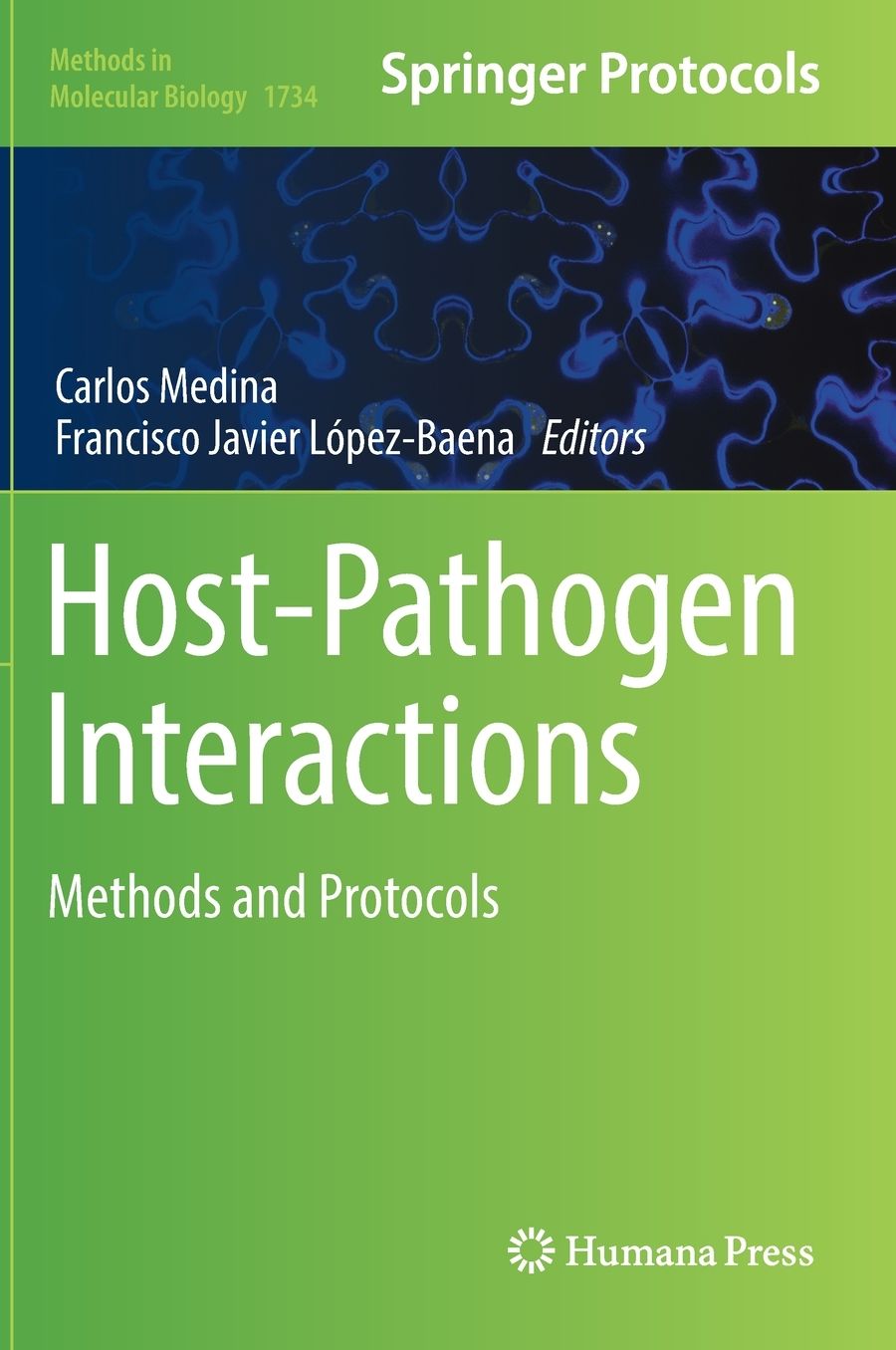 Host-Pathogen Interactions: Methods and Protocols
