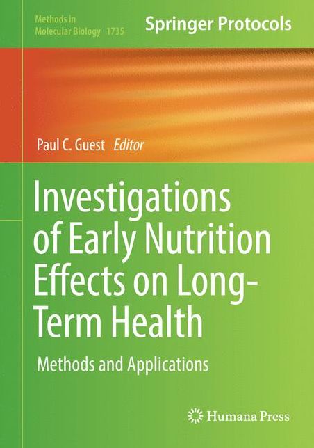 Investigations of Early Nutrition Effects on Long-Term Health: Methods and Applications