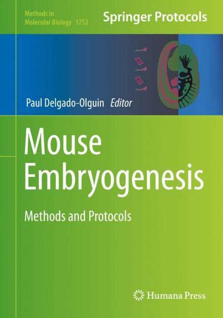 Mouse Embryogenesis: Methods and Protocols