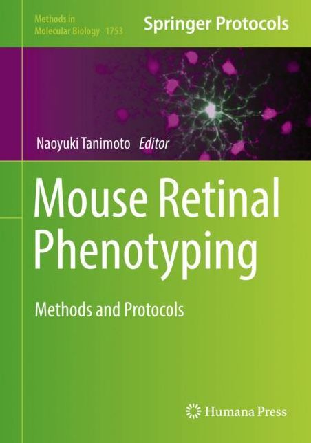 Mouse Retinal Phenotyping: Methods and Protocols