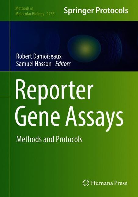 Reporter Gene Assays: Methods and Protocols