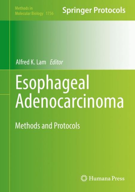 Esophageal Adenocarcinoma: Methods and Protocols