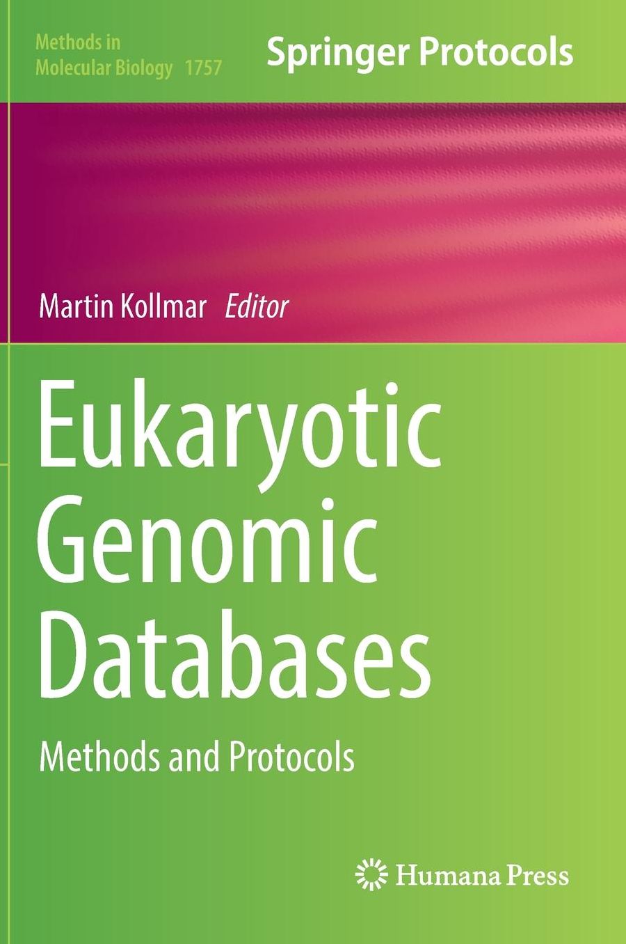 Eukaryotic Genomic Databases: Methods and Protocols
