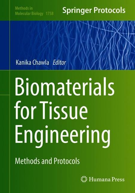 Biomaterials for Tissue Engineering: Methods and Protocols