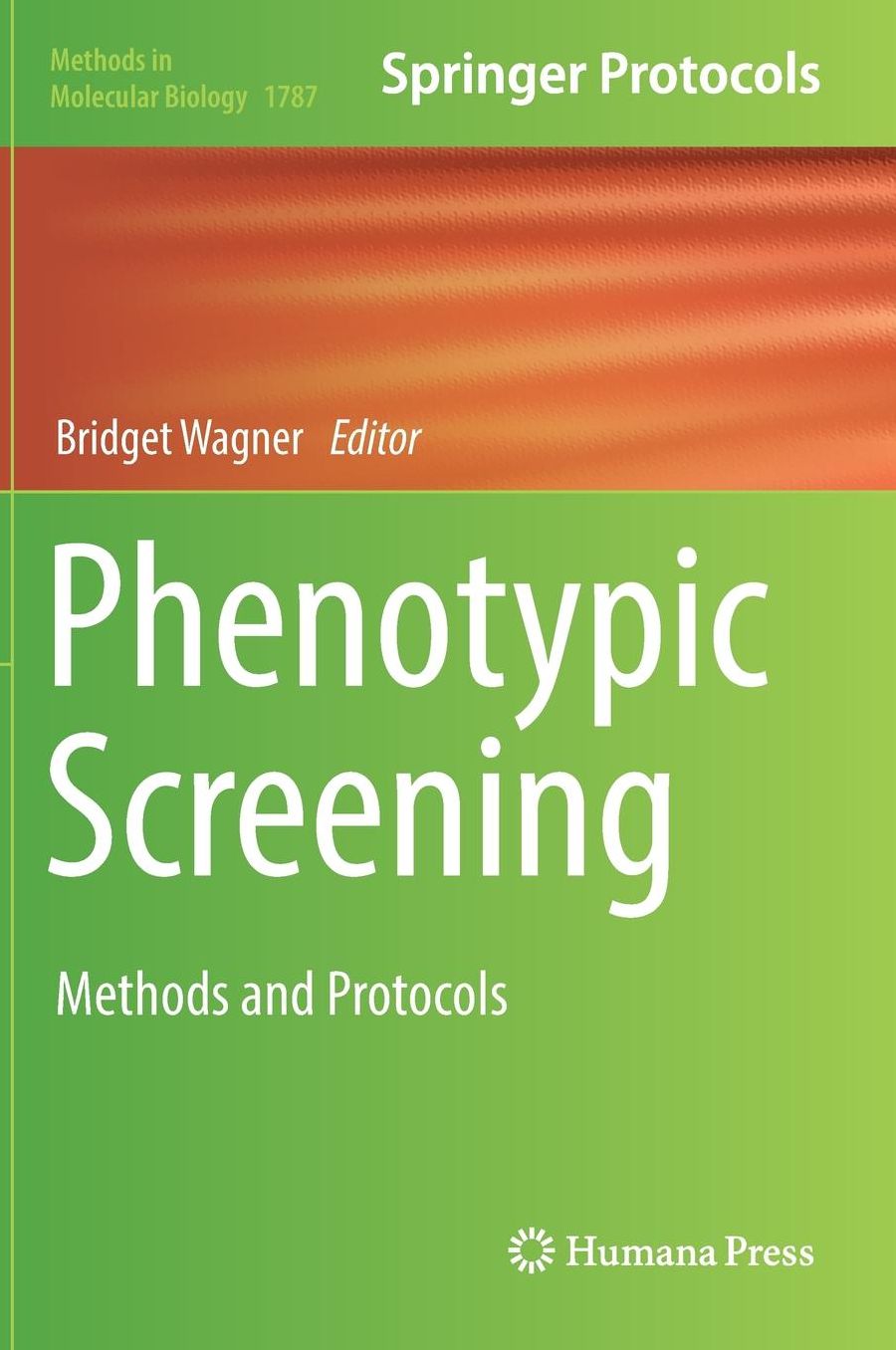 Phenotypic Screening: Methods and Protocols