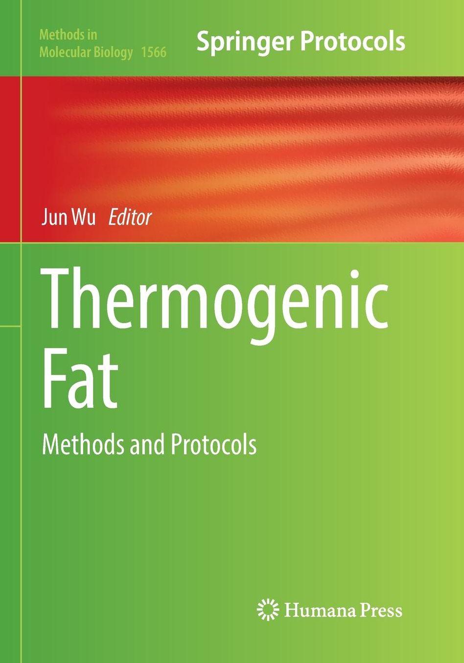 Thermogenic Fat: Methods and Protocols
