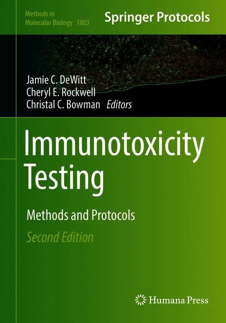 Immunotoxicity Testing: Methods and Protocols