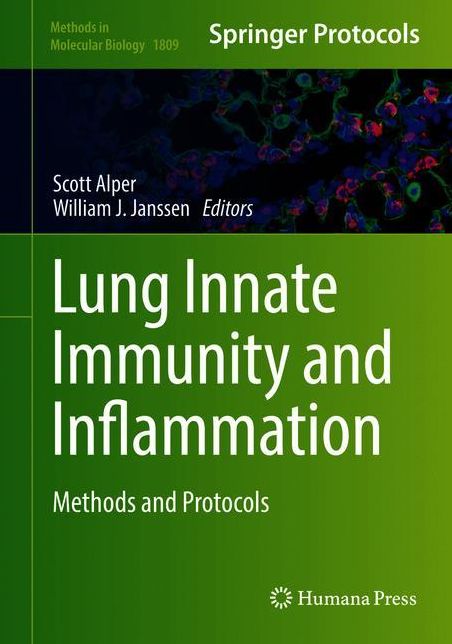 Lung Innate Immunity and Inflammation: Methods and Protocols