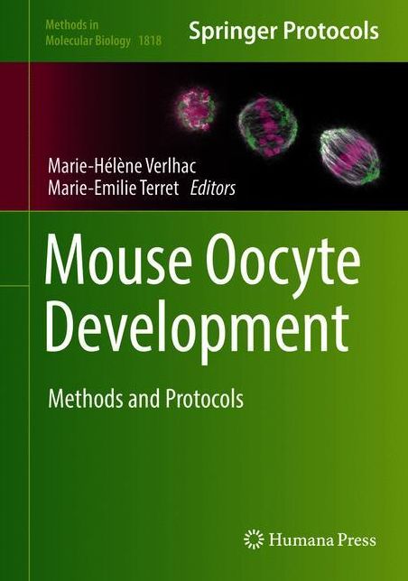 Mouse Oocyte Development: Methods and Protocols
