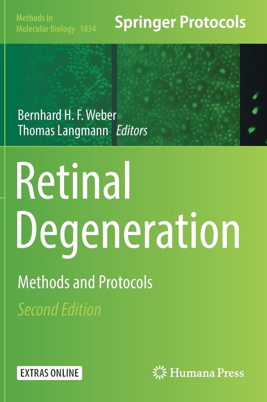 Retinal Degeneration: Methods and Protocols