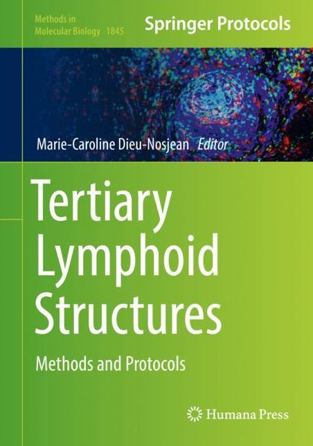 Tertiary Lymphoid Structures: Methods and Protocols