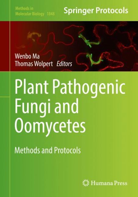 Plant Pathogenic Fungi and Oomycetes: Methods and Protocols