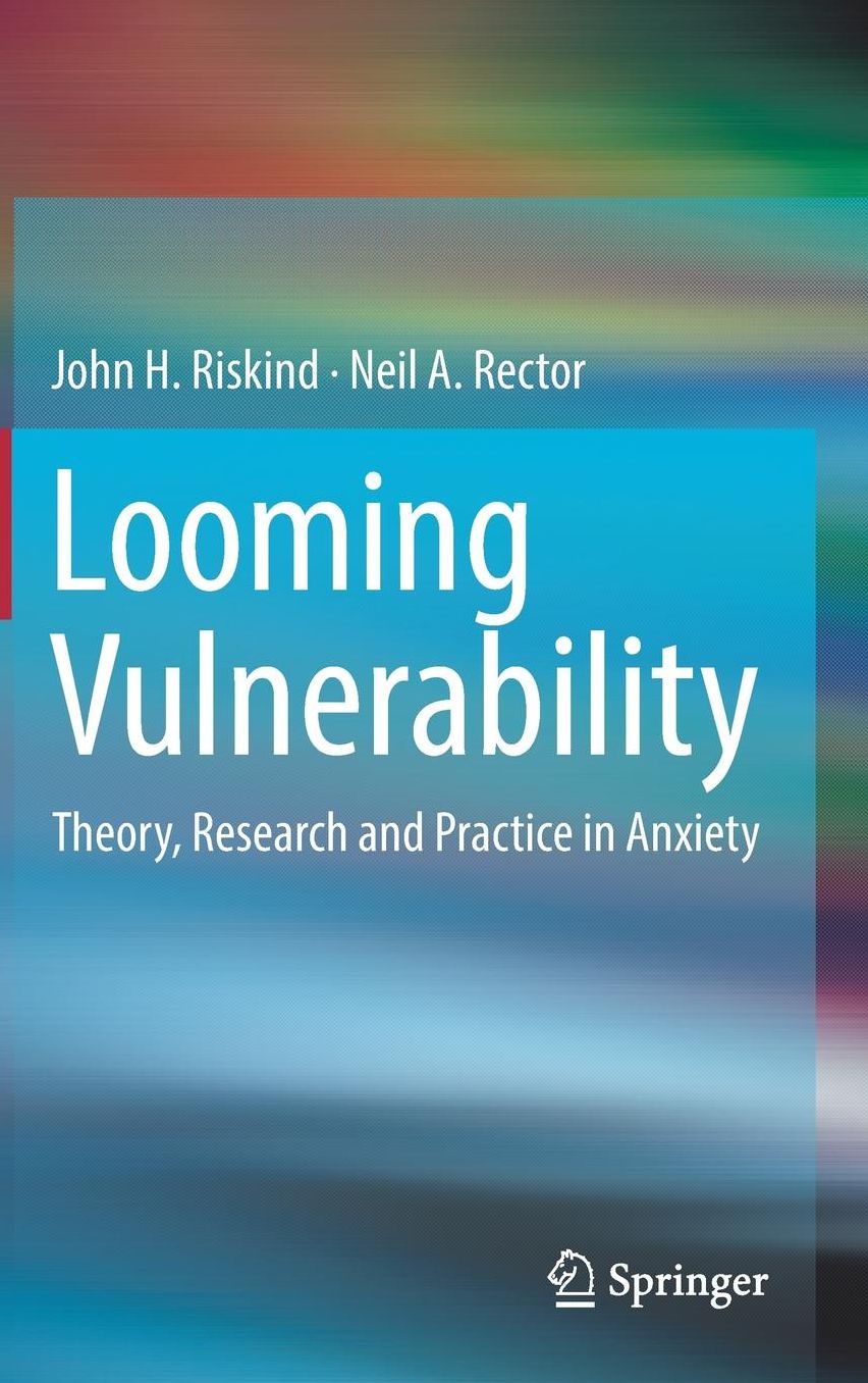 Looming Vulnerability: Theory and Applications to Anxiety