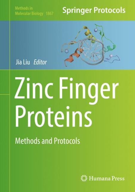 Zinc Finger Proteins: Methods and Protocols