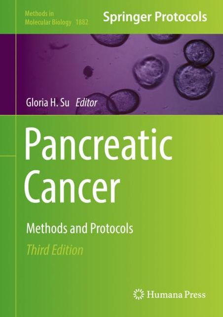 Pancreatic Cancer: Methods and Protocols
