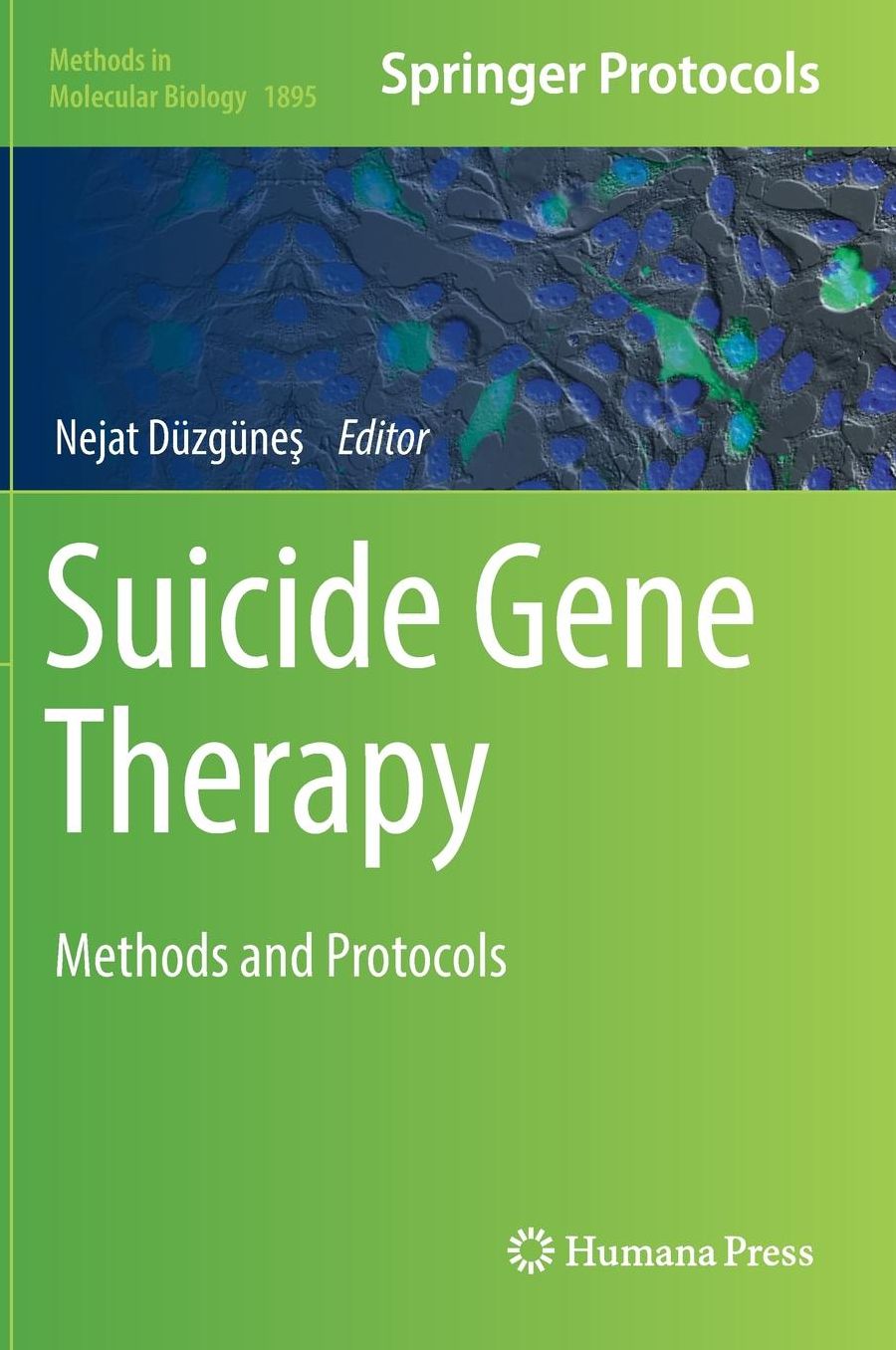 Suicide Gene Therapy: Methods and Protocols