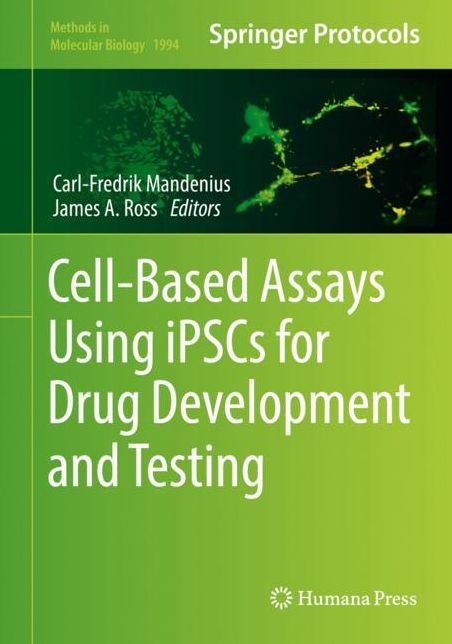 Cell-Based Assays Using Ipscs for Drug Development and Testing
