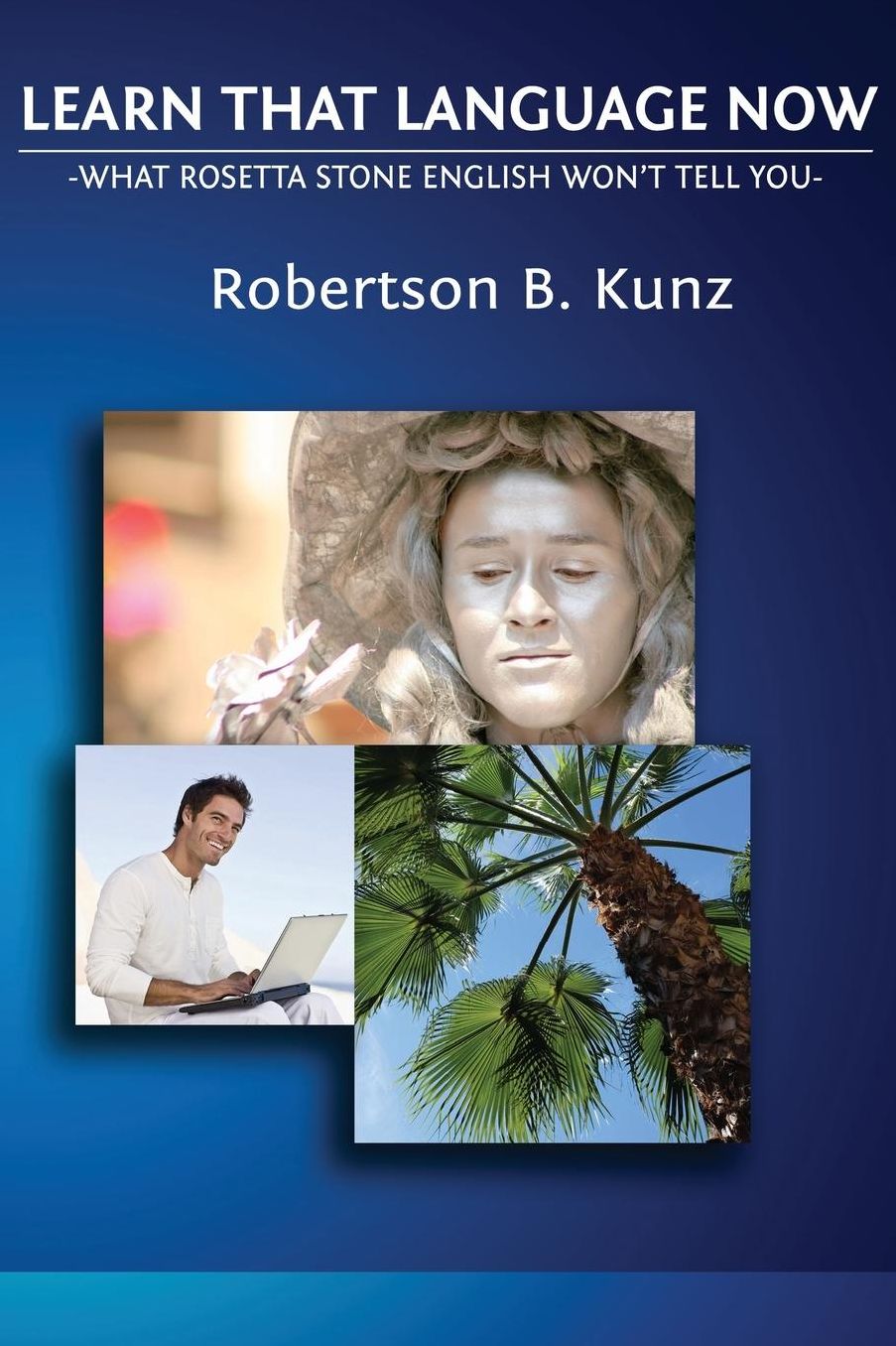 What Rosetta Stone English Won't Tell You - Learn That Language Now