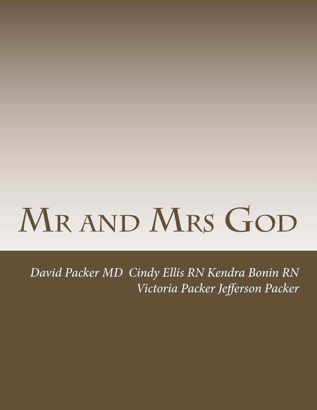 Mr and Mrs God: Foreward about God