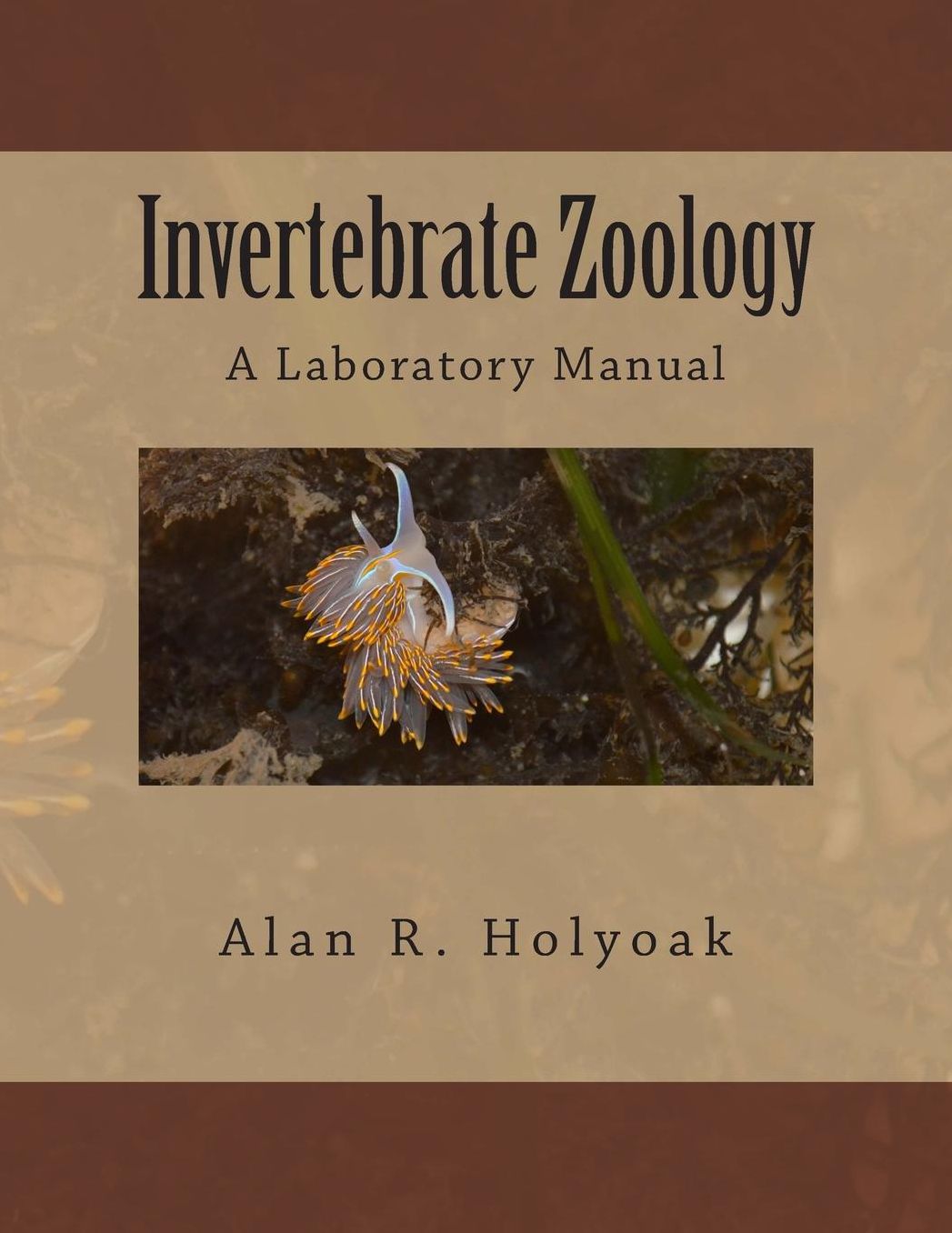 INVERTEBRATE ZOOLOGY: A LABORATORY MANUAL