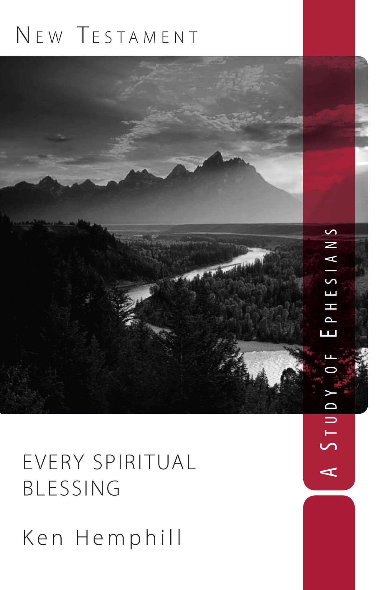 Every Spiritual Blessing (Ephesians)