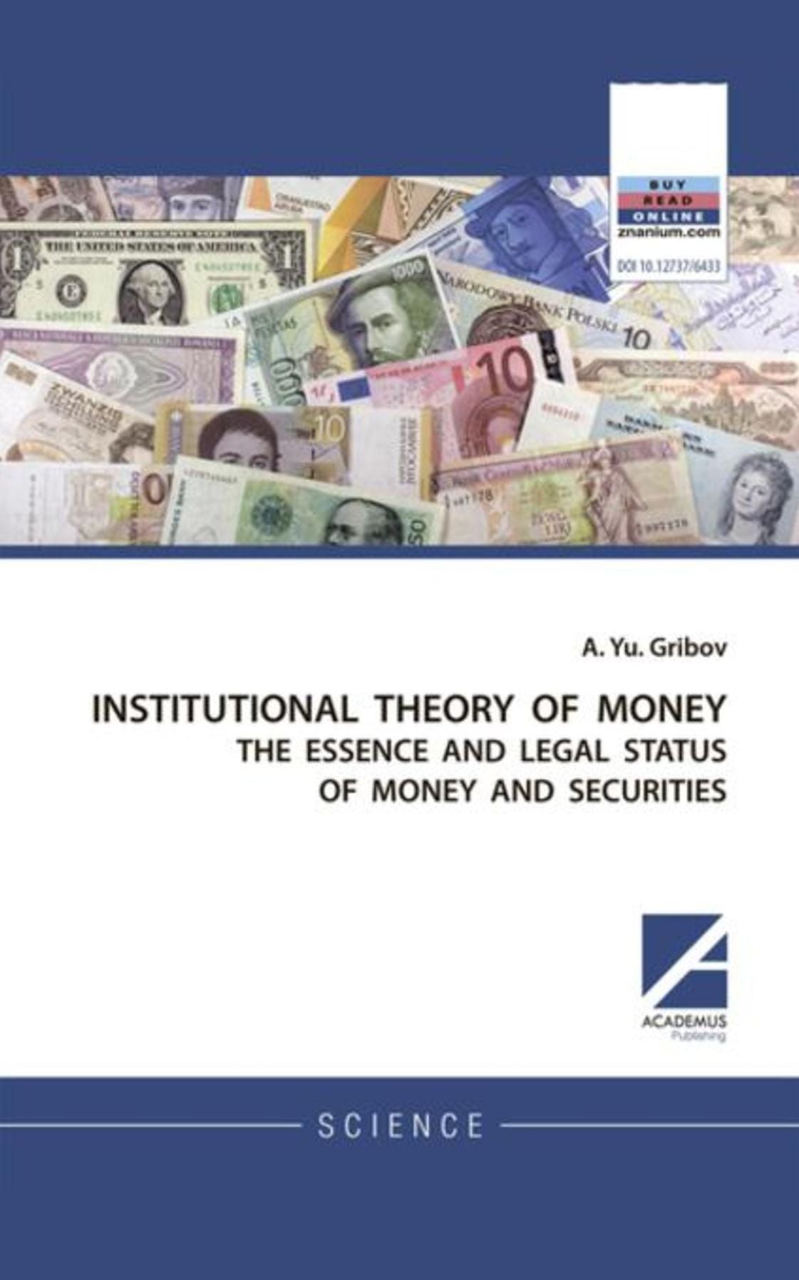 INSTITUTIONAL THEORY OF MONEY: THE ESSENCE AND LEGAL STATUS OF MONEY AND SECURITIES