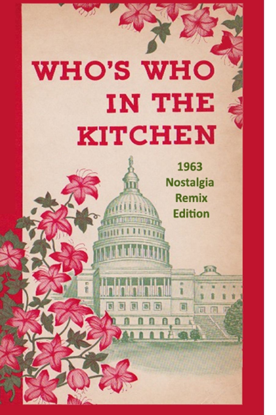 Who's Who in the Kitchen: 1960s Washington Politician & Celebrity Cookbook
