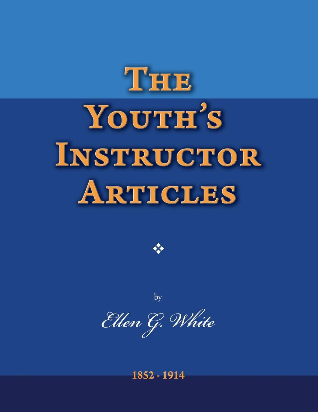 The Youth's Instructor Articles