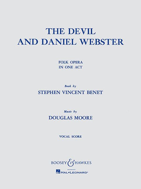 The Devil and Daniel Webster: Folk Opera in One Act